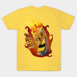 The Tiki Is Most Amused! T-Shirt